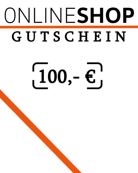 100€ Gutschein in unserem Shop